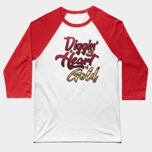 Heart Of Gold Baseball T-Shirt